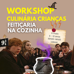 11 maio | Hogwarts Feitiçaria na cozinha